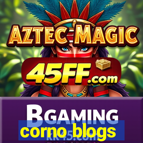 corno blogs